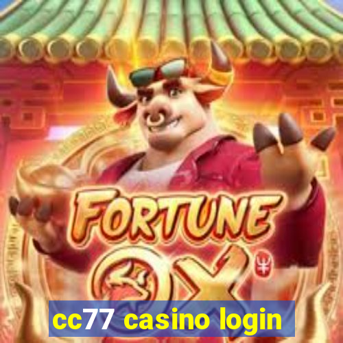 cc77 casino login